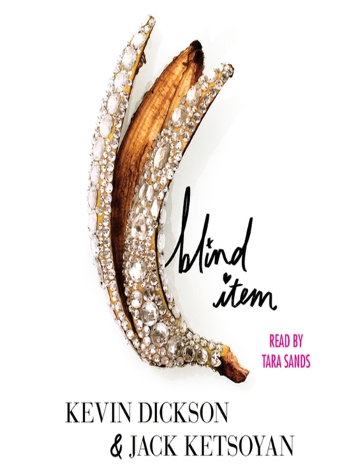 Title details for Blind Item by Kevin Dickson - Available